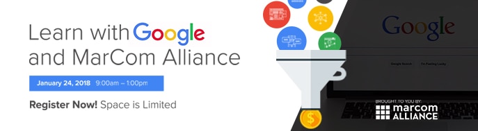Google + MarCom Alliance Workshop